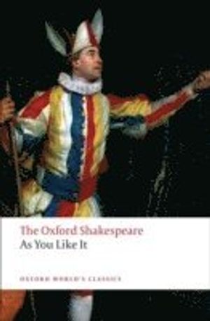 The Oxford Shakespeare: As You Like it