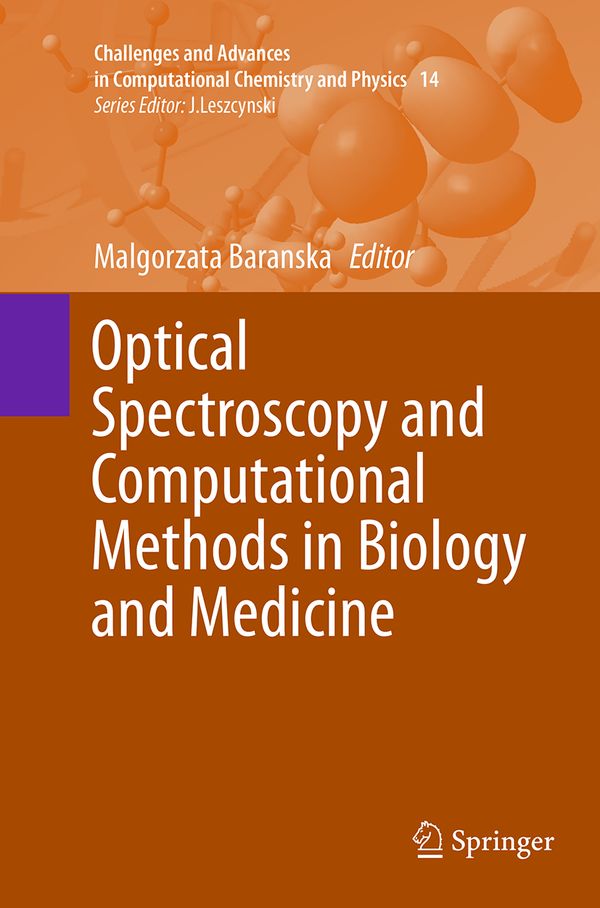 Optical Spectroscopy and Computational Methods in Biology and Medicine | 1:a upplagan