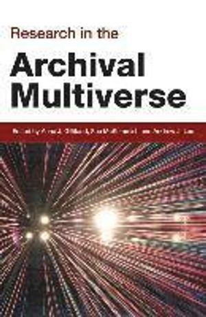 Research in the Archival Multiverse