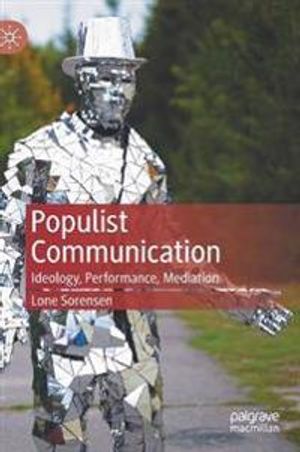 Towards a Theory of Populist Communication | 1:a upplagan