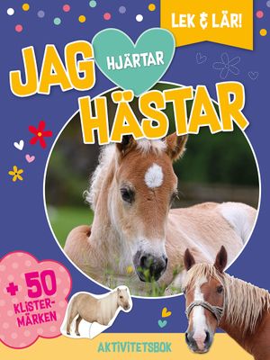 Jag hjärtar hästar