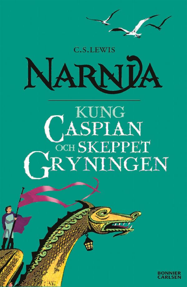 Kung Caspian och skeppet Gryningen | 0:e upplagan
