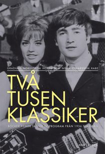 Två tusen klassiker : böcker filmer skivor tv-program från 1956 till i dag (2 vol)