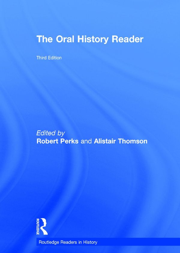The Oral History Reader | 3:e upplagan