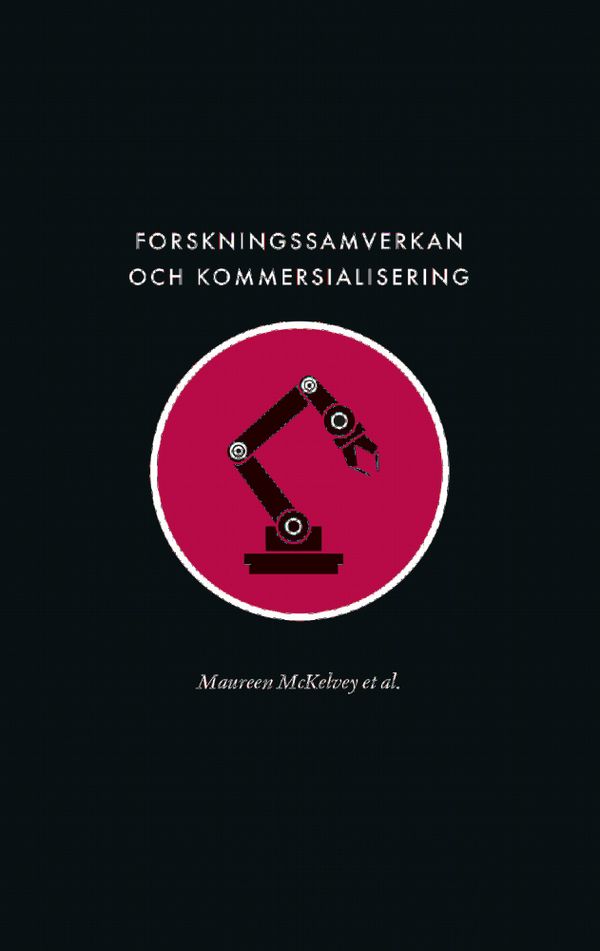 Forskningssamverkan och kommersialisering | 0:e upplagan