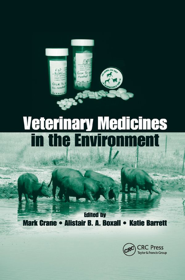 Veterinary Medicines in the Environment | 1:a upplagan