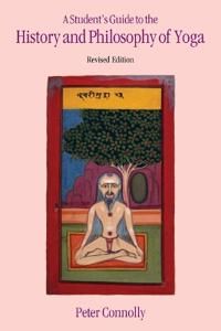 A Student's Guide to the History and Philosophy of Yoga | 0:e upplagan