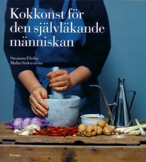 Kokkonst för den självläkande människan