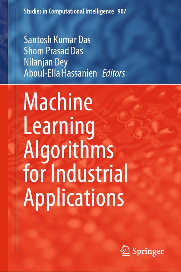 Machine Learning Algorithms for Industrial Applications | 1:a upplagan