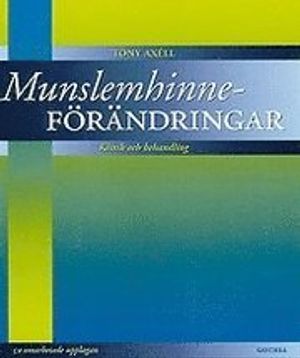 Munslemhinneförändringar : klinik och behandling | 5:e upplagan