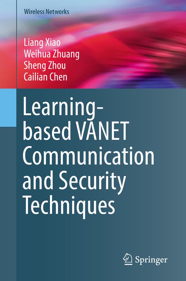 Learning-based VANET Communication and Security Techniques | 1:a upplagan