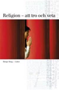 Religion – att tro och veta | 1:a upplagan