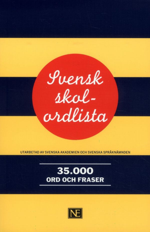 Svensk skolordlista 35 000 ord och fraser | 4:e upplagan