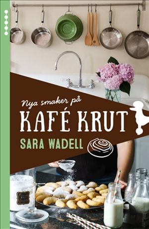 Nya smaker på Kafé Krut | 1:a upplagan