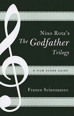 Nino Rota's The Godfather Trilogy - Sciannameo Franc