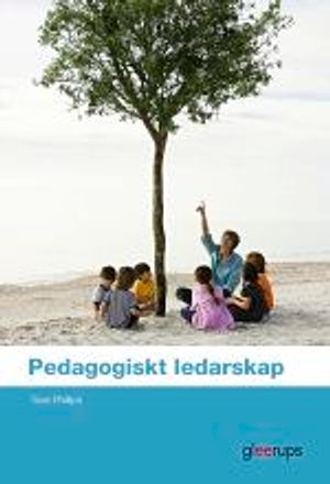 Pedagogiskt ledarskap Elevbok | 1:a upplagan