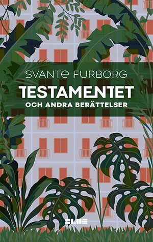 Testamentet : och andra berättelser