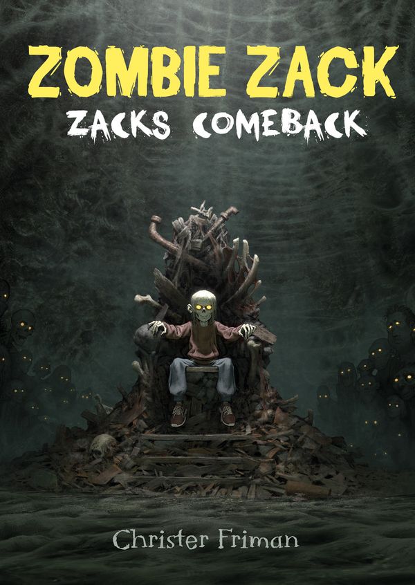 Zombie Zack - Zacks comeback | 0:e upplagan