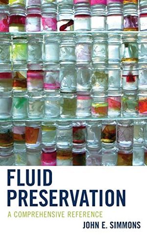 Fluid preservation - a comprehensive reference