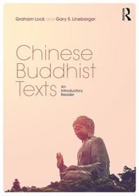 Chinese buddhist texts - an introductory reader | 0:e upplagan