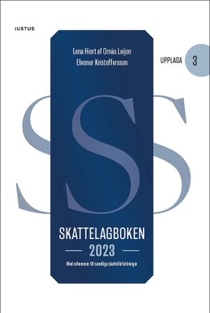 Skattelagboken 2023 : med referenser till samtliga skatteförfattningar | 3:e upplagan