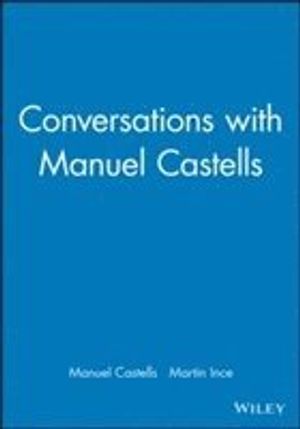 Conversations with Manuel Castells | 1:a upplagan