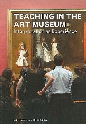 Teaching in the art museum - interpretation as experience