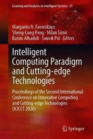 Intelligent Computing Paradigm and Cutting-edge Technologies | 1:a upplagan