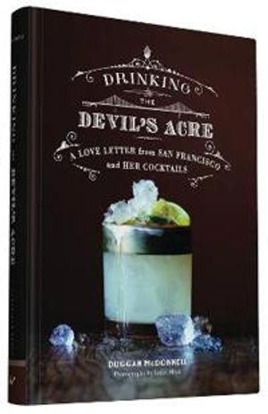 Drinking the Devil's Acre