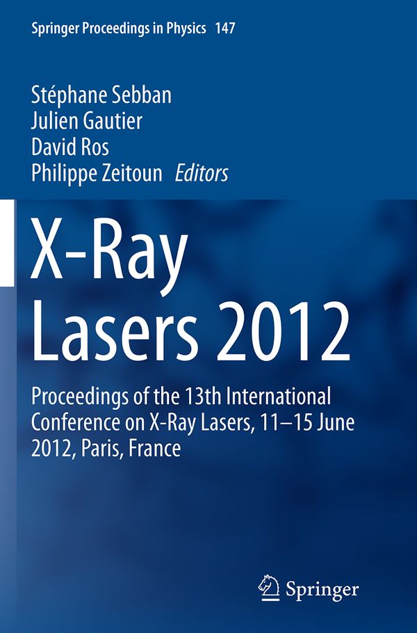 X-Ray Lasers 2012 | 1:a upplagan