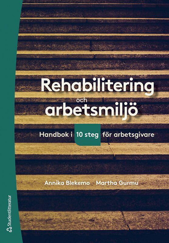 Rehabilitering och arbetsmiljö | 5:e upplagan