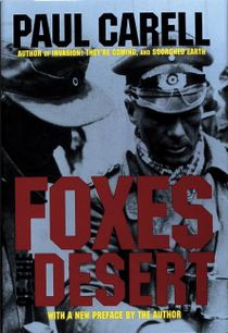 Foxes of the desert - the story of the afrikakorps