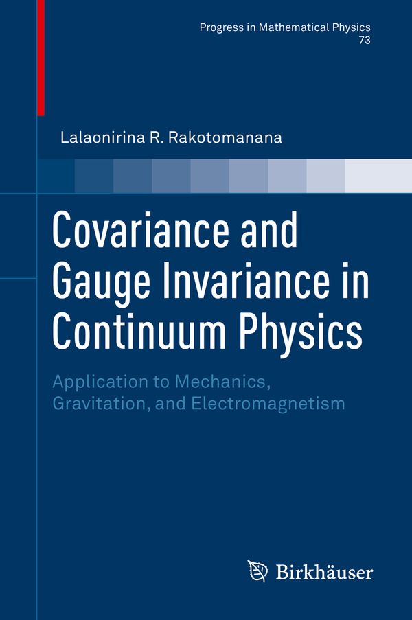 Covariance and Gauge Invariance in Continuum Physics | 1:a upplagan