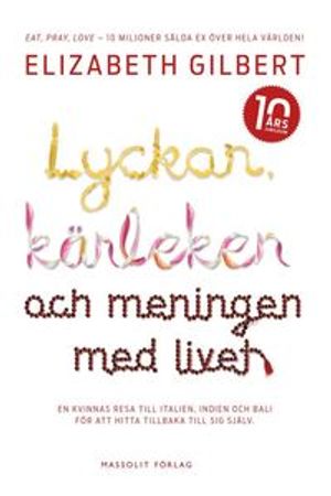 Lyckan, kärleken och meningen med livet | 1:a upplagan