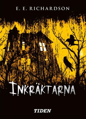 Inkräktarna | 1:a upplagan