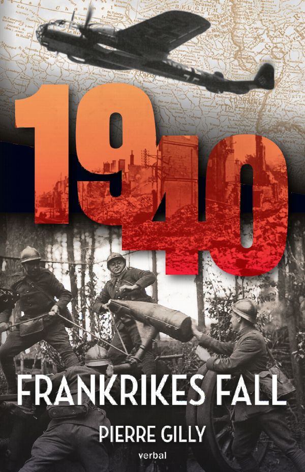 1940 . Frankrikes fall | 0:e upplagan