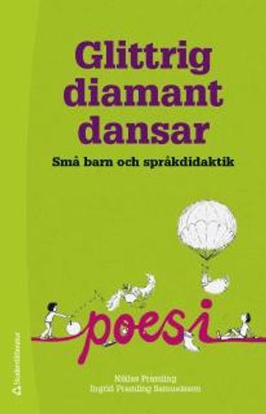 Glittrig diamant dansar - Små barn och språkdidaktik |  2:e upplagan