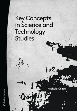 Key Concepts in Science and Technology Studies | 1:a upplagan