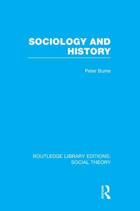 Sociology and History (RLE Social Theory) | 1:a upplagan