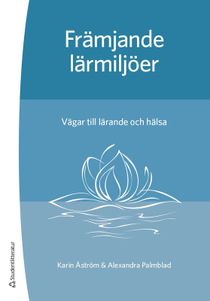 Främjande lärmiljöer