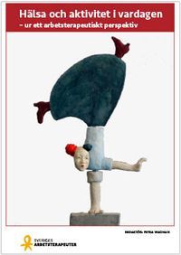 Hälsa och aktivitet i vardagen | 0:e upplagan