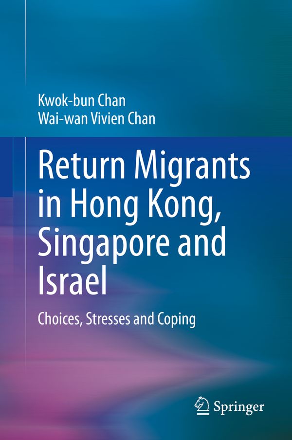 Return Migrants in Hong Kong, Singapore and Israel | 1:a upplagan