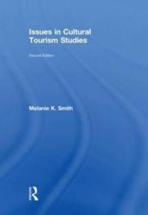 Issues in Cultural Tourism Studies | 1:a upplagan