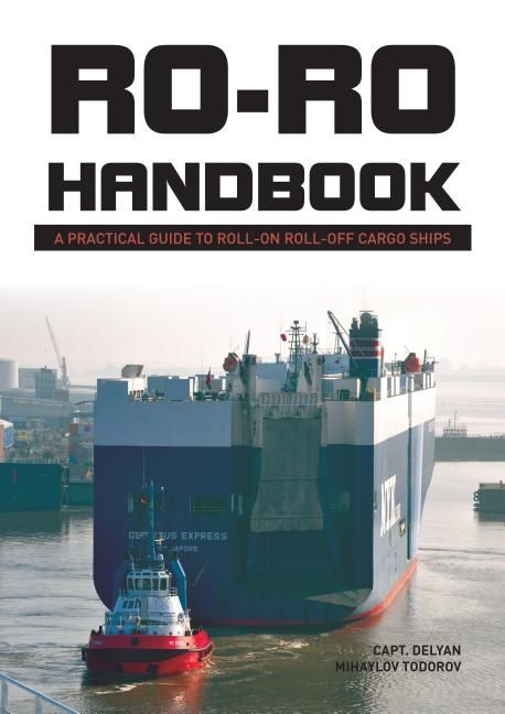 Ro-ro handbook - a practical guide to roll-on roll-off cargo ships | 0:e upplagan