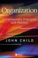 Organization: Contemporary Principles and Practice | 1:a upplagan