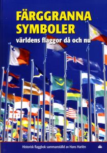 Färggranna symboler : världens flaggor då och nu