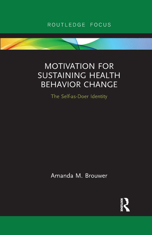 Motivation for Sustaining Health Behavior Change | 1:a upplagan