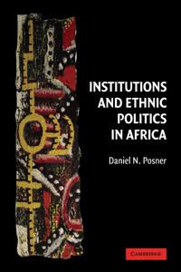 Institutions and Ethnic Politics in Africa | 0:e upplagan