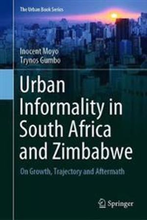 Urban Informality in South Africa and Zimbabwe | 1:a upplagan