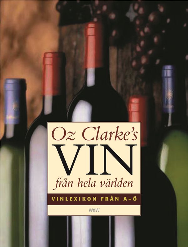 Vin från hela världen : Vinlexikon från A-Ö | 0:e upplagan